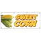 Signmission SWEET CORN BANNER SIGN farmers market stand signs cob produce B-96 Sweet Corn - alternate 1
